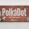 Polkadot Mushroom Chocolate Bar : Penny Cup Magic Belgian Chocolate